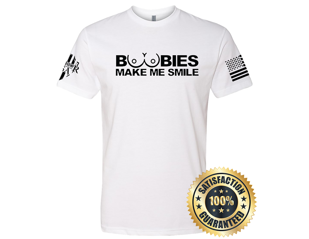 Boobies Make Me Smile, Comfortable, and Premium Quality