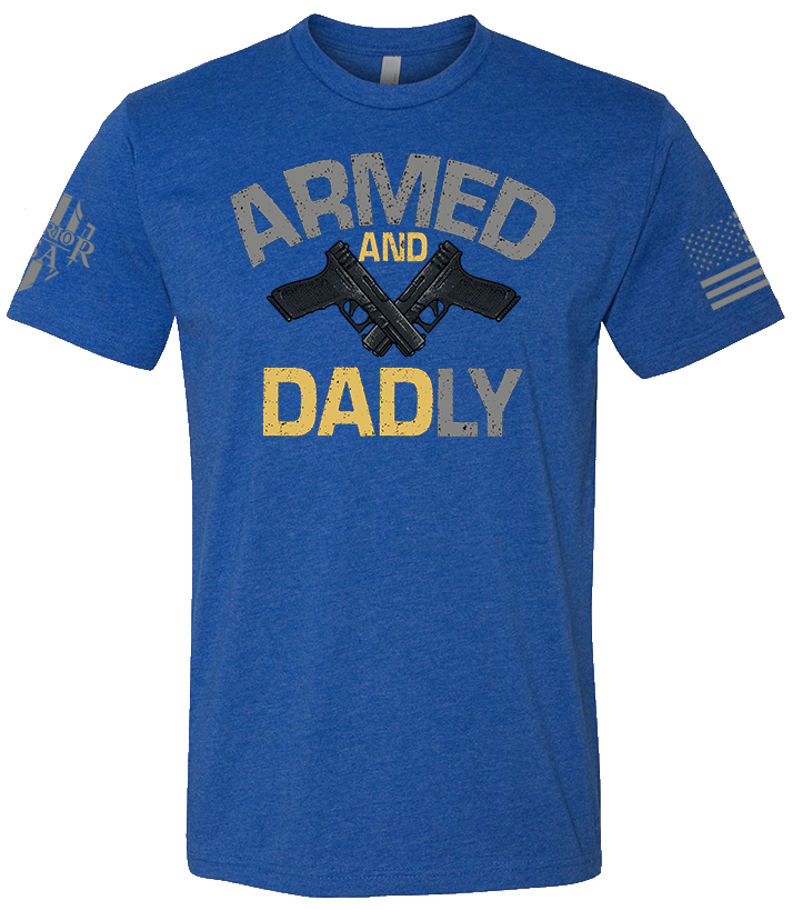 (New Release) Armed And Dadly, Comfortable, and Premium Quality