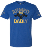 (New Release) Armed And Dadly, Comfortable, and Premium Quality