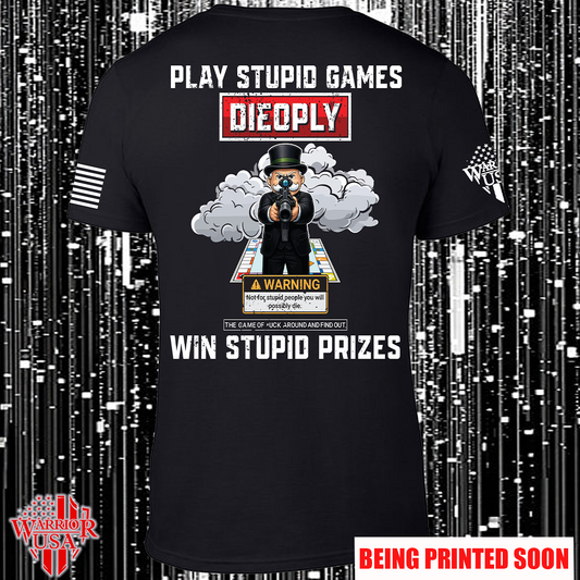 (New Release) Play Stupid Games, Comfortable, and Premium Quality (Pre Sale)