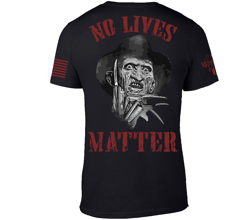 No Lives Matter Freddy, Comfortable, and Premium Quality