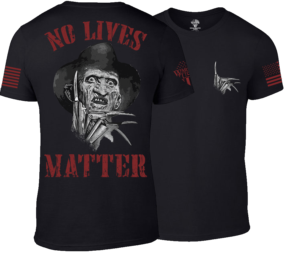 No Lives Matter Freddy, Comfortable, and Premium Quality