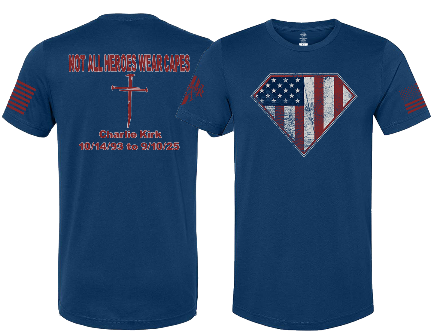 (New Release) Charlie Kirk Memorial Not All Heroes Wear Capes, Comfortable, and Premium Quality Pre Order