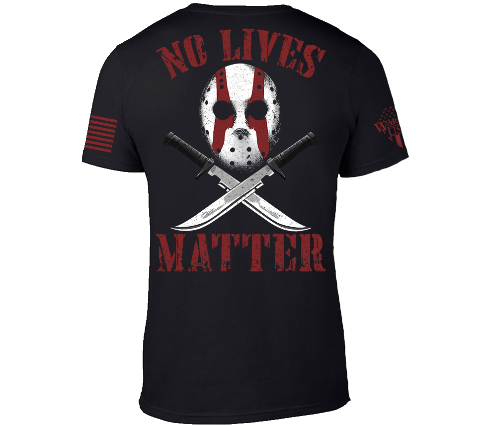 No Lives Matter Jason, Comfortable, and Premium Quality