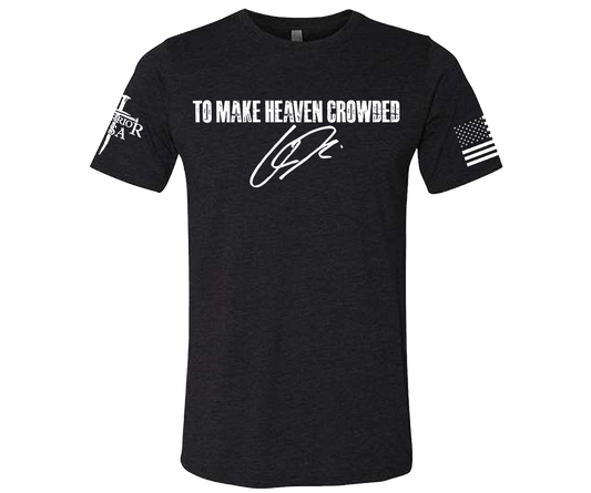 (New Release) To Make Heaven Crowded-Charlie Shirt Memorial Shirt, Comfortable, and Premium Quality