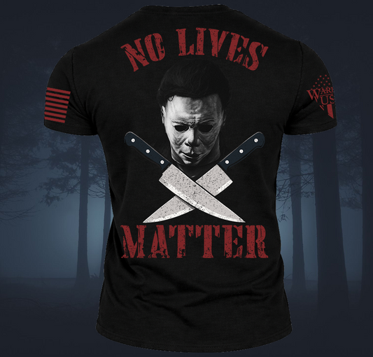 No Lives Matter Michael Myers, Comfortable, and Premium Quality