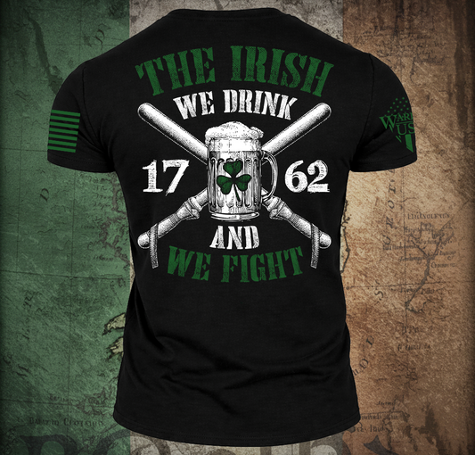 The Irish We Fight Shirt – Bold & Comfortable (Pre Sale)
