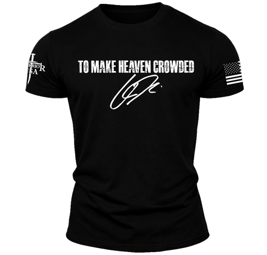 (New Release) To Make Heaven Crowded-Charlie Shirt Memorial Shirt, Comfortable, and Premium Quality