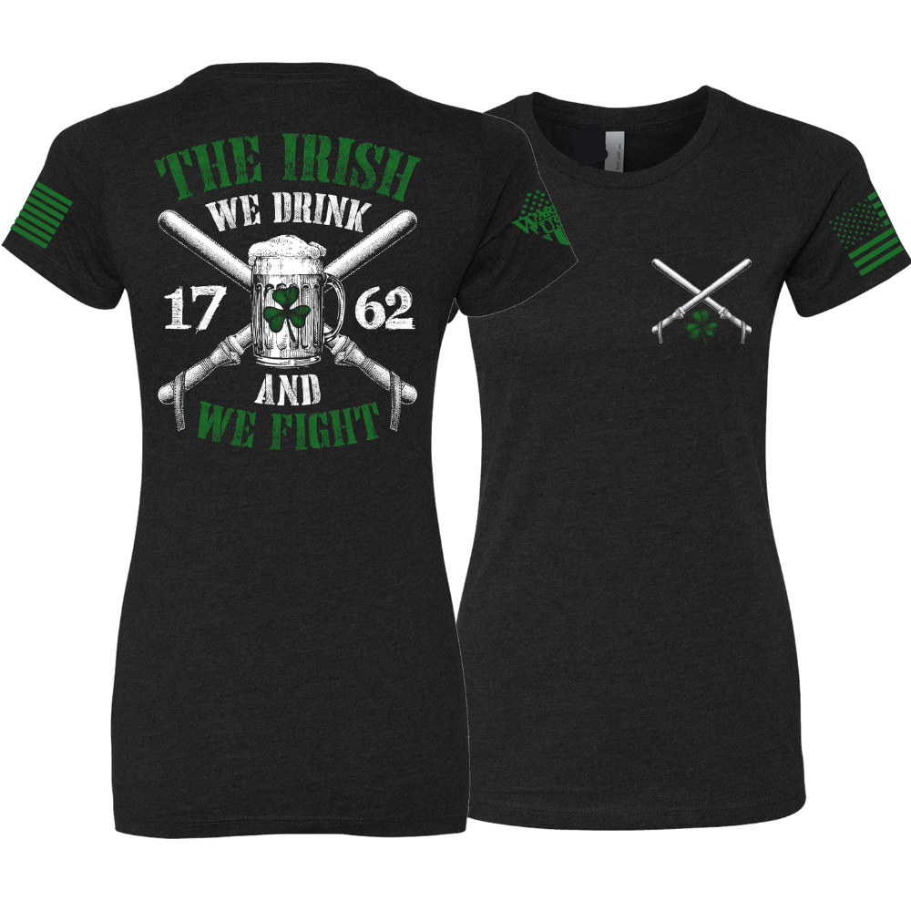 The Irish We Fight Women's Fit Shirt – Bold & Comfortable