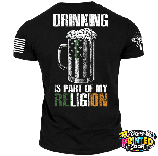 New Release Drinking Is Part Of My Religion, Comfortable, and Premium Quality