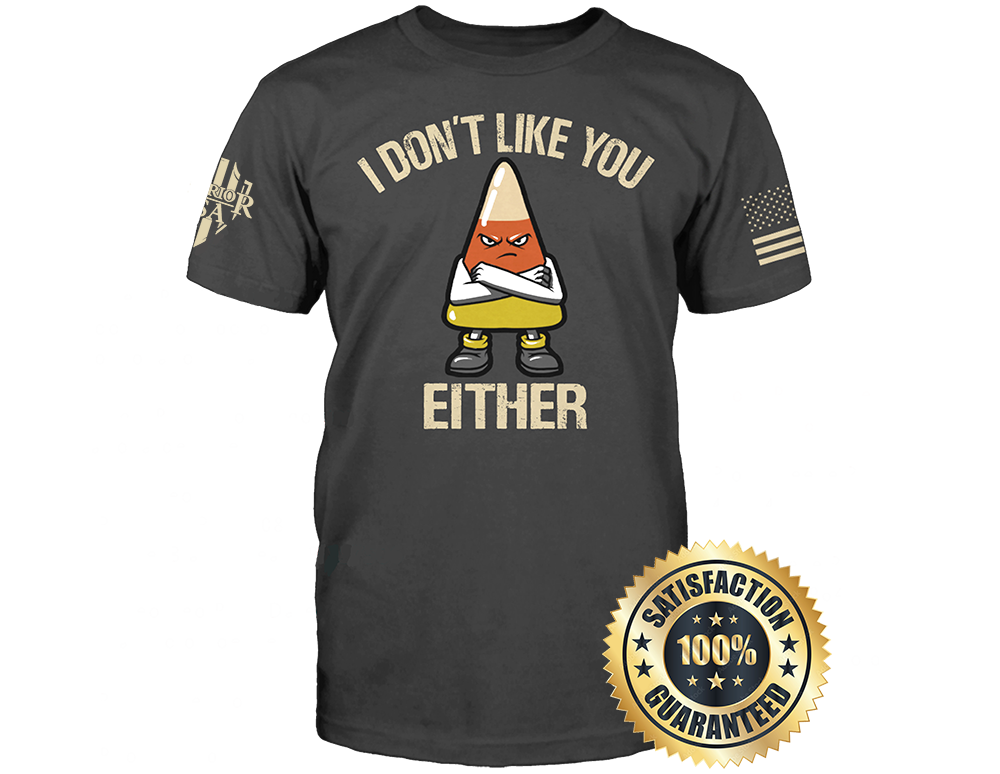 New Release-I don't like you either, Comfortable, and Premium Quality