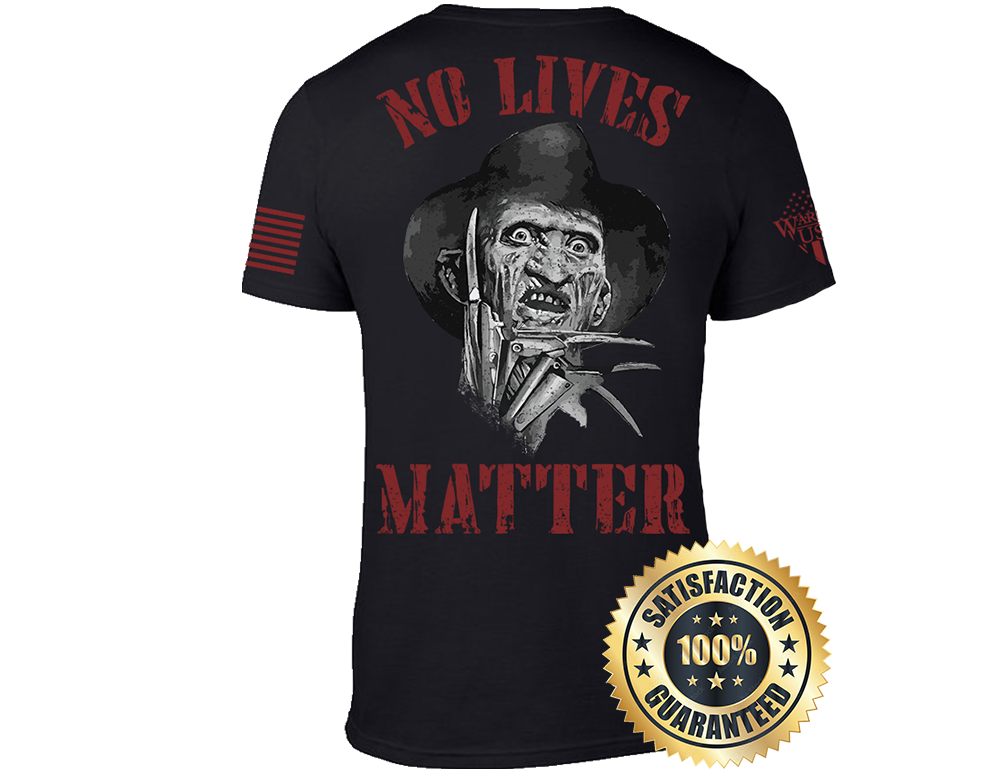 No Lives Matter Freddy, Comfortable, and Premium Quality