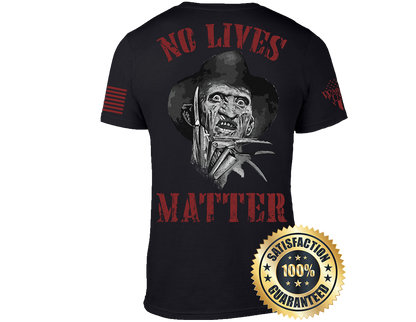 No Lives Matter Freddy, Comfortable, and Premium Quality