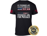 Pronouns Are For Pussies, Comfortable, and Premium Quality