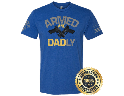 (New Release) Armed And Dadly, Comfortable, and Premium Quality