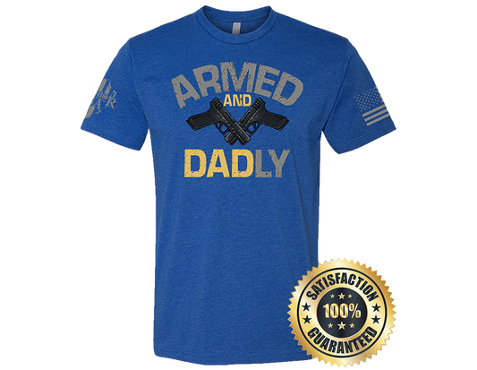 (New Release) Armed And Dadly, Comfortable, and Premium Quality