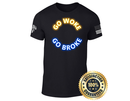 New Release-Go Woke Go Broke, Comfortable, and Premium Quality