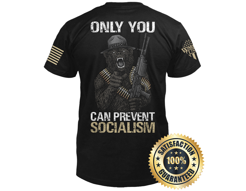 (New Release) Only you can prevent socialism, Comfortable, and Premium Quality