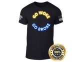 New Release-Go Woke Go Broke, Comfortable, and Premium Quality
