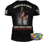 (New Release) American By Birth, Christian By Choice, Comfortable, and Premium Quality (Pre Order)