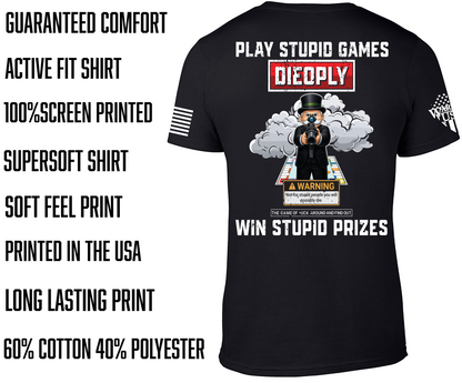 (New Release) Play Stupid Games, Comfortable, and Premium Quality (Pre Sale)