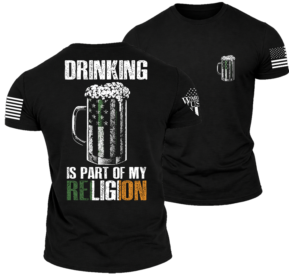 New Release Drinking Is Part Of My Religion, Comfortable, and Premium Quality