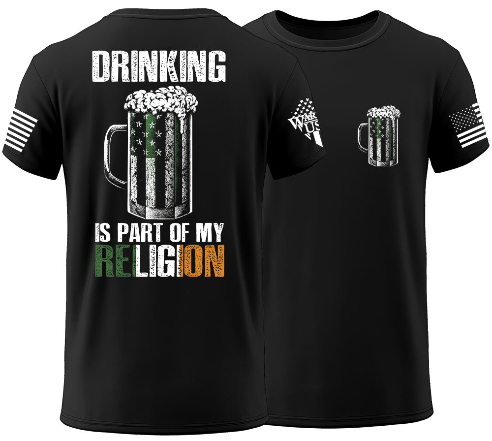 (Pre Sale) New Release Drinking Is Part Of My Religion, Comfortable, and Premium Quality