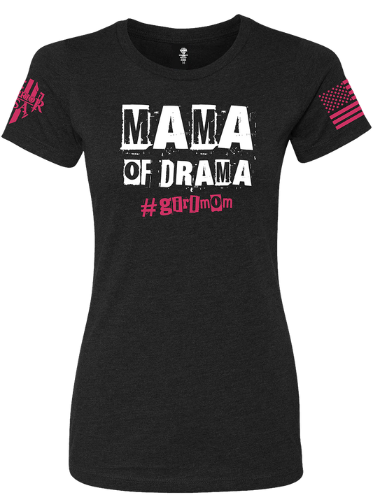 (New Release) (Women's Fit) Mama Of Drama, Comfortable, and Premium Quality