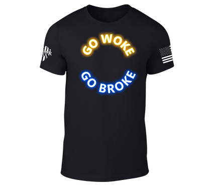 Go Woke Go Broke, Comfortable, and Premium Quality
