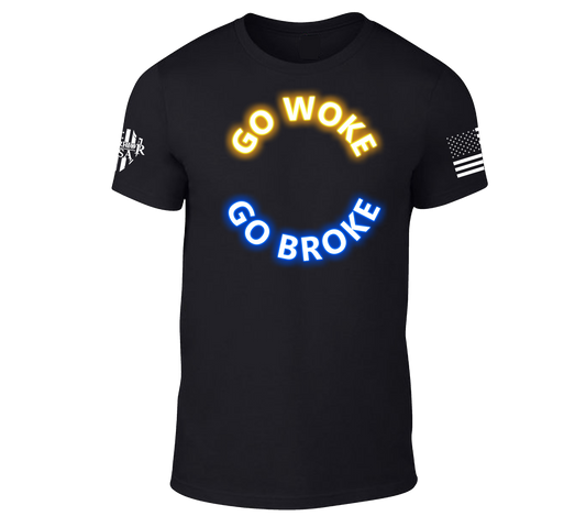 Go Woke Go Broke, Comfortable, and Premium Quality