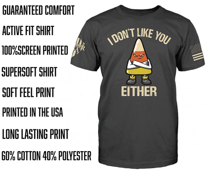 New Release-I don't like you either, Comfortable, and Premium Quality