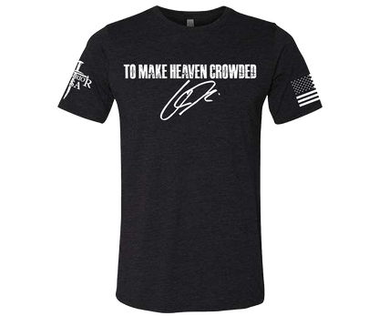 (New Release) To Make Heaven Crowded-Charlie Shirt Memorial Shirt, Comfortable, and Premium Quality