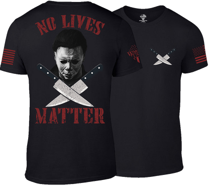 No Lives Matter Michael Myers, Comfortable, and Premium Quality