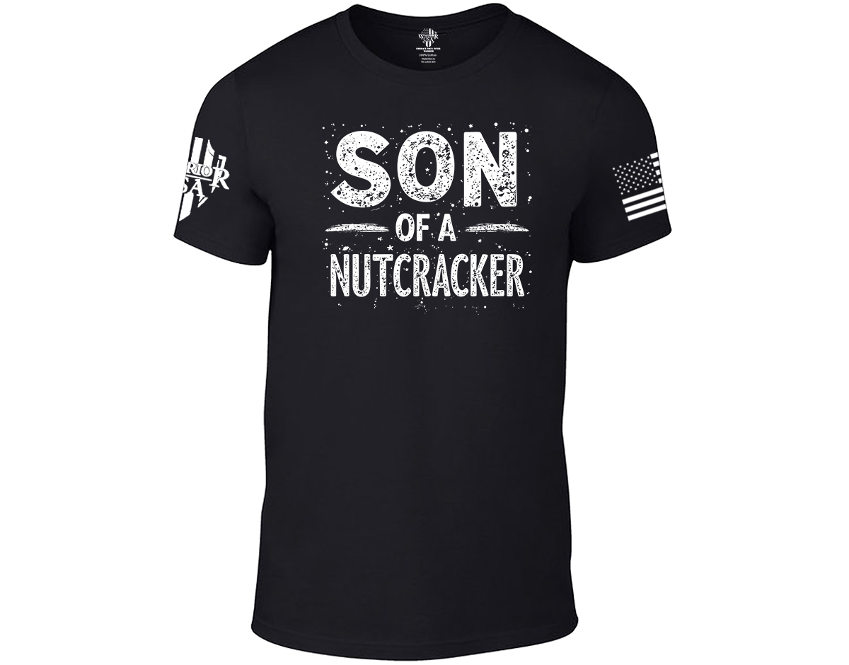 (New Release) Son Of A Nutcracker T-Shirt - (Pre Sale) Read Description.