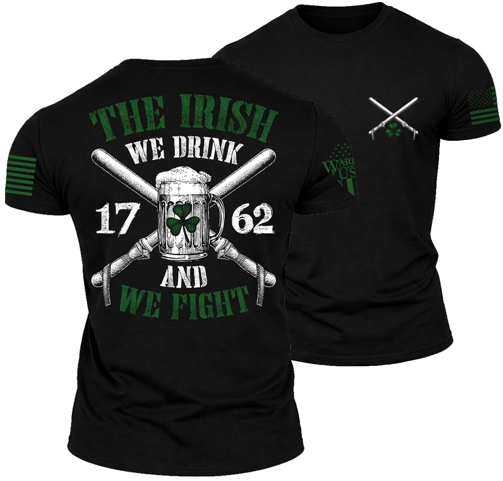 The Irish We Fight Shirt – Bold & Comfortable (Pre Sale)