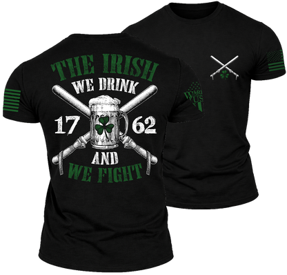 The Irish We Fight Shirt – Bold & Comfortable (Pre Sale)