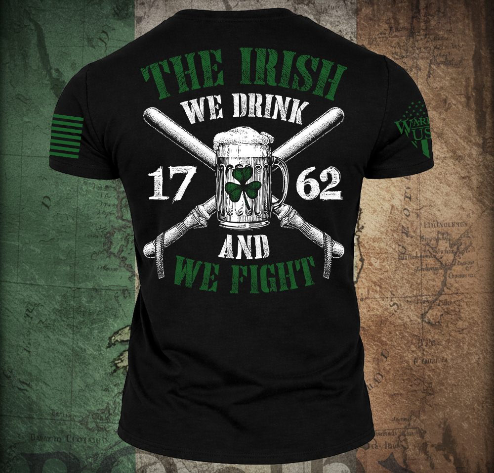 The Irish We Fight Shirt – Bold & Comfortable (Pre Sale)