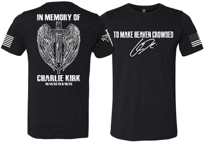 (New Release) To Make Heaven Crowded-Charlie Shirt Memorial Shirt, Comfortable, and Premium Quality