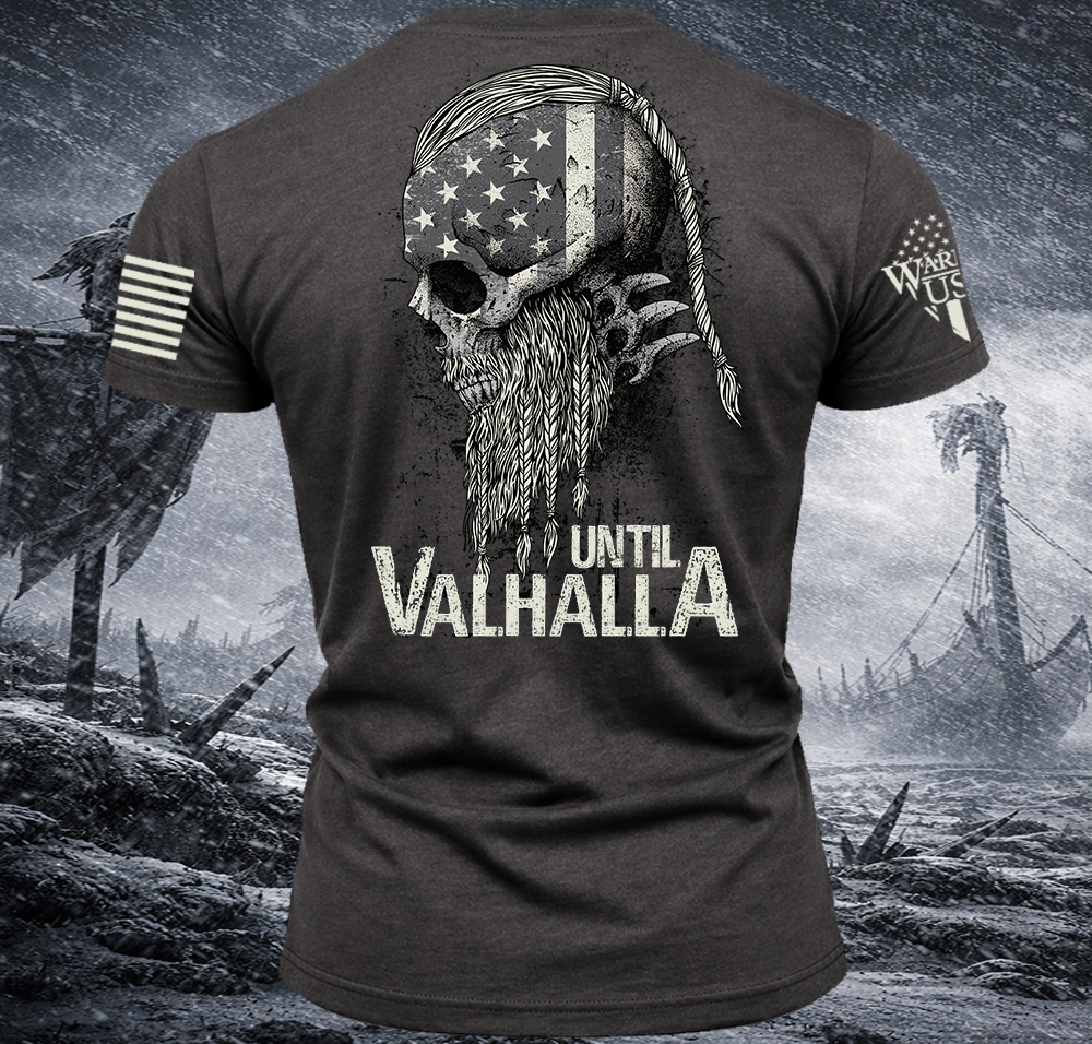 (New Release) Until Valhalla, Comfortable, and Premium Quality (In Stock Now)