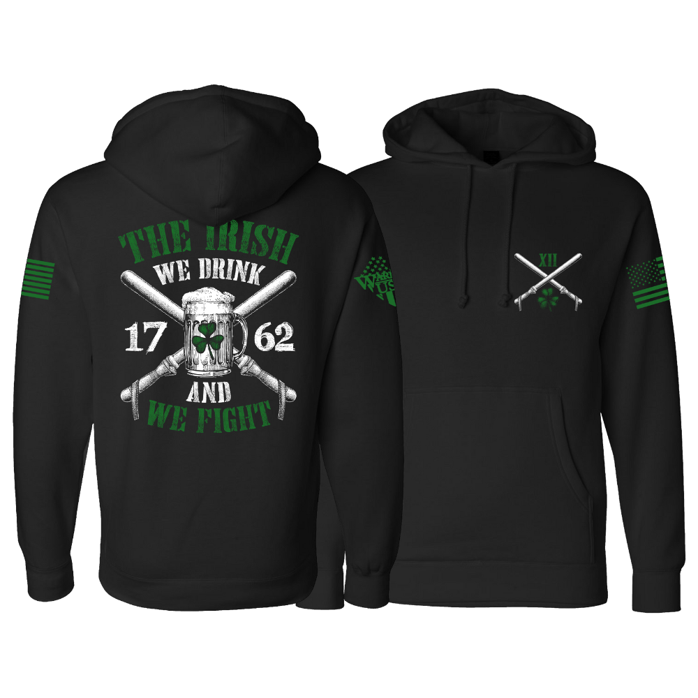 The Irish We Fight Hoodie – Strength, Pride, and Unmatched Comfort