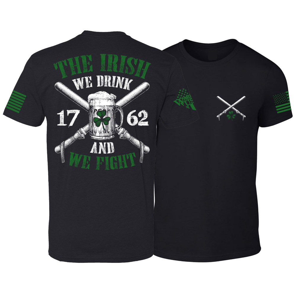 The Irish We Fight Shirt – Bold & Comfortable