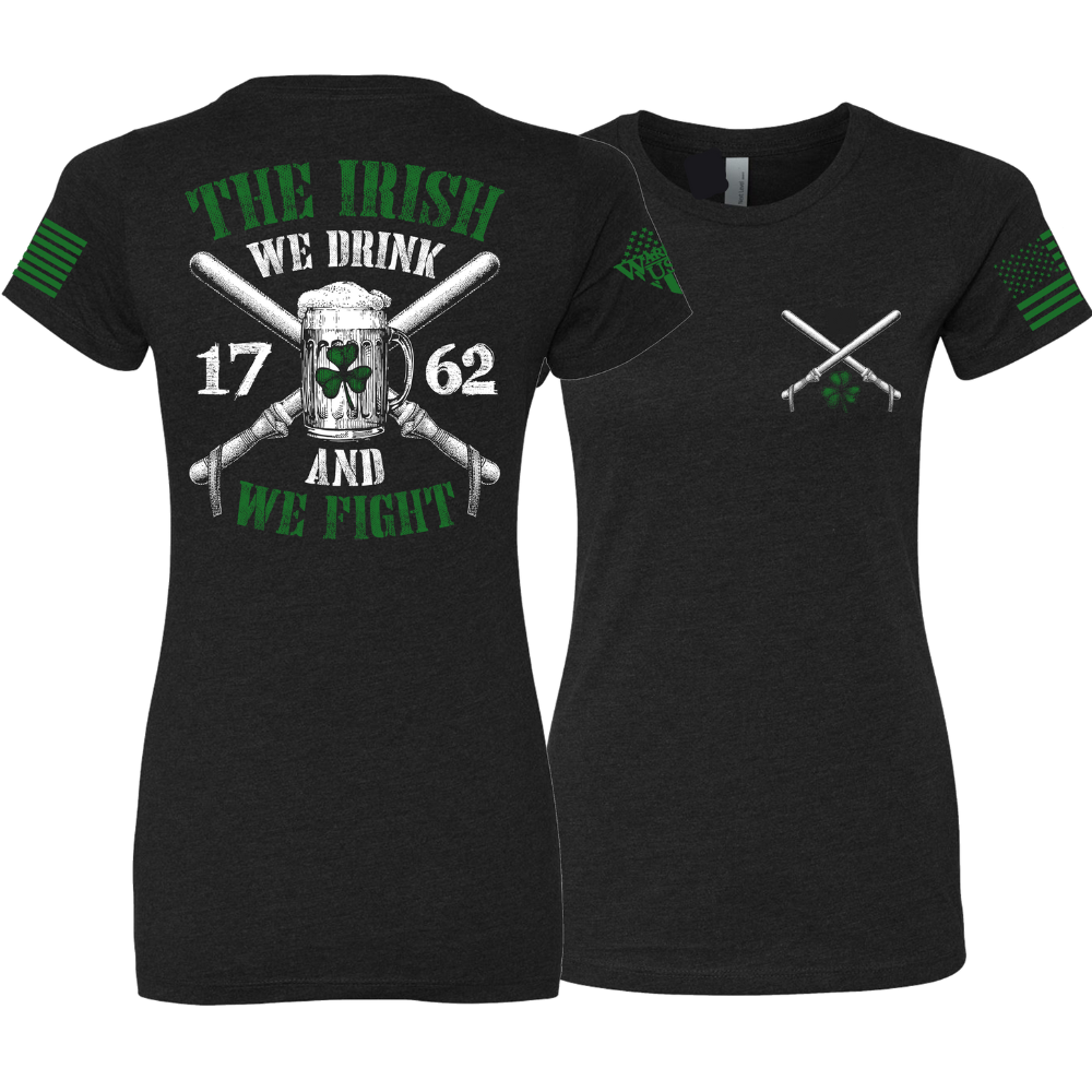 The Irish We Fight Women's Fit Shirt – Bold & Comfortable