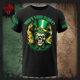 (Pre Sale) Who's Your Paddy? Unisex, Comfortable, and Premium Quality