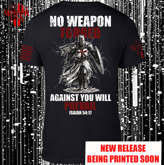 (New Release) No Weapons Forged , Comfortable, and Premium Quality (Pre Order)