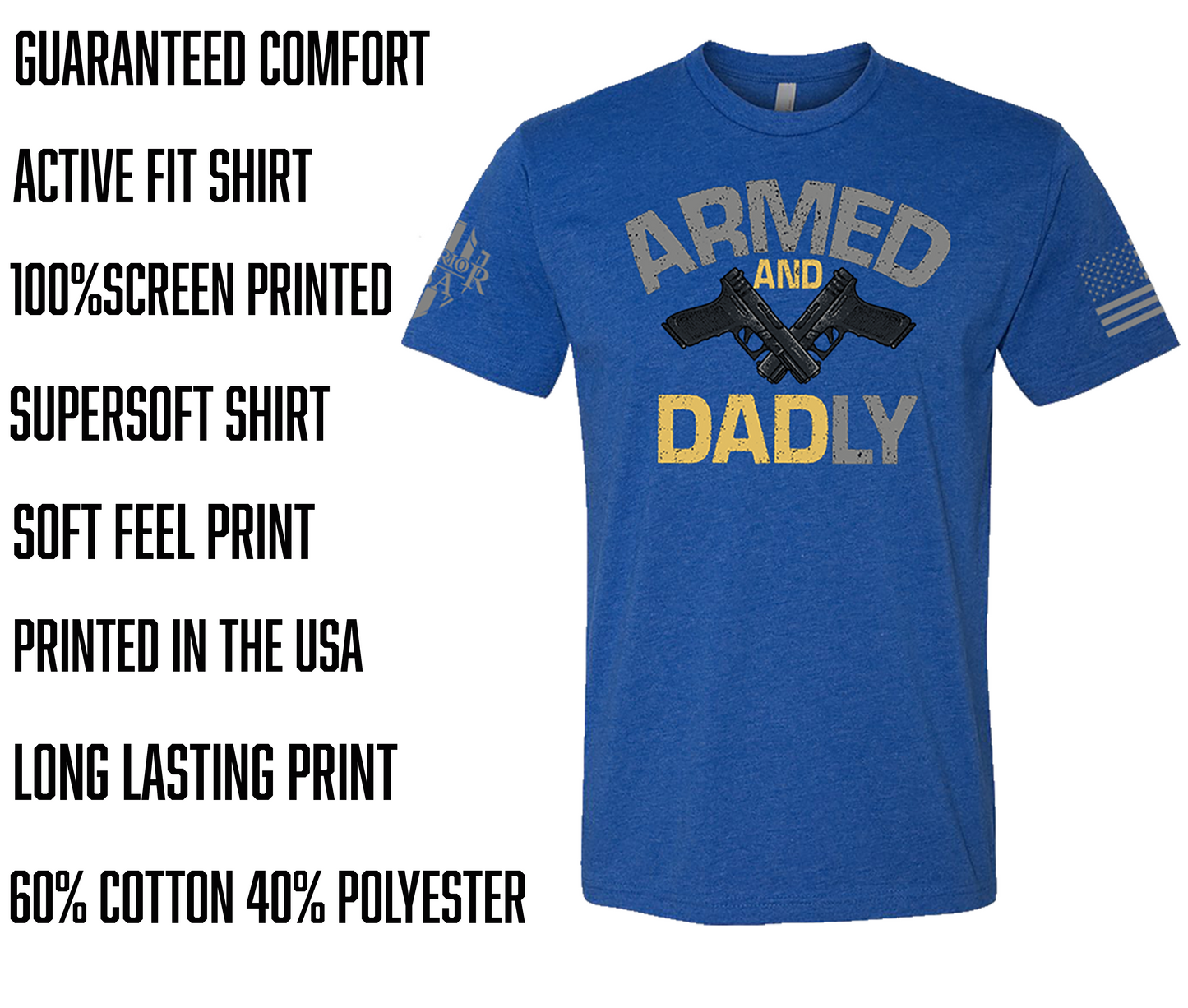 (New Release) Armed And Dadly, Comfortable, and Premium Quality