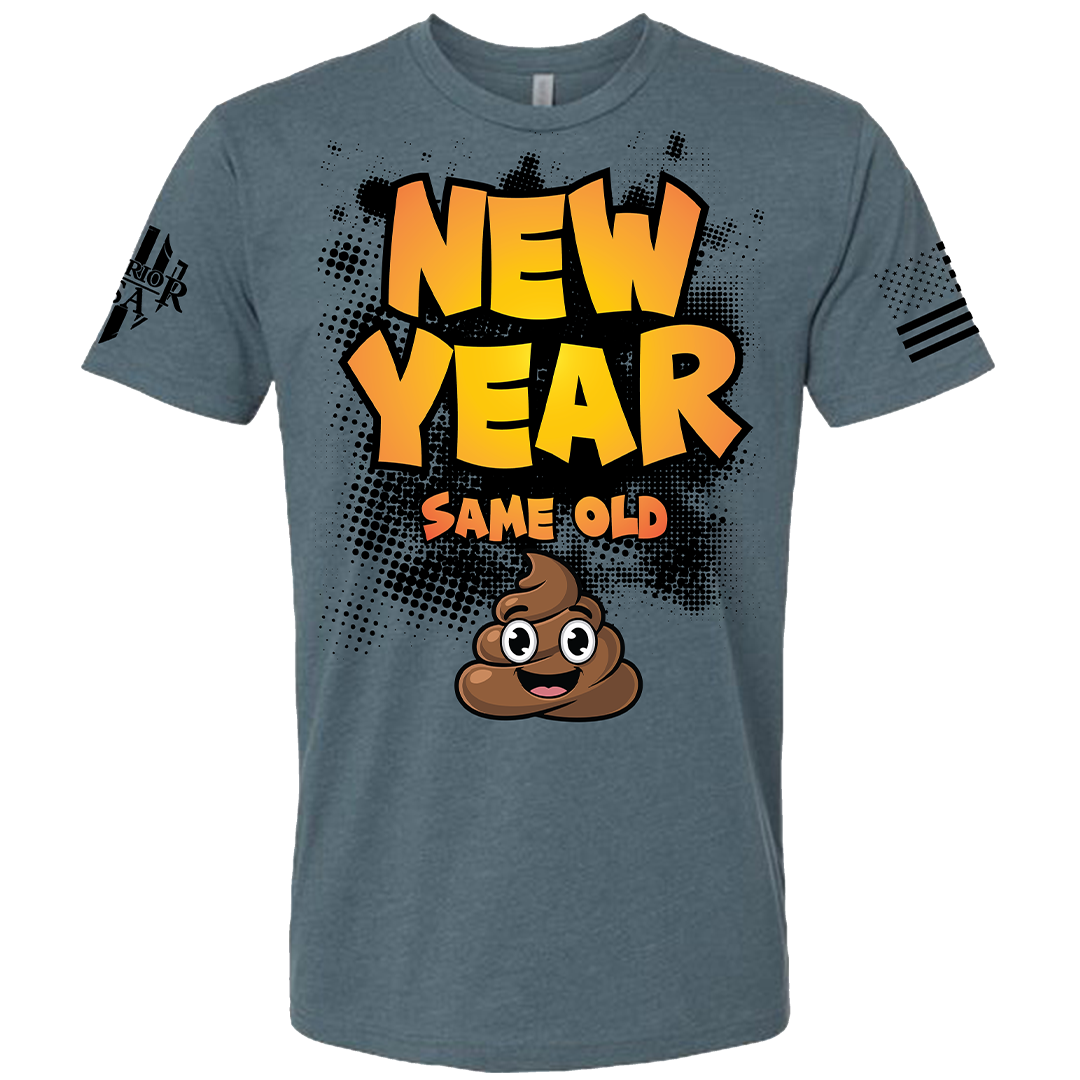 (New Release) New Year Same Shi* - (Pre Sale) Read Description.