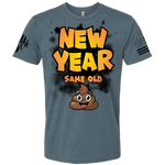 (New Release) New Year Same Shi* - (Pre Sale) Read Description.