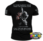 (New Release) In Your Darkest Hour Call On Me  , Comfortable, and Premium Quality (Pre Order)