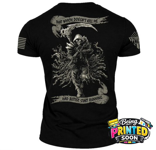 (New Release)That Which Doesn't Kill Me Had Better Start Running, Comfortable, and Premium Quality (Pre Order)