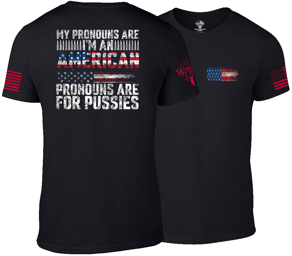 Pronouns Are For Pussies, Comfortable, and Premium Quality